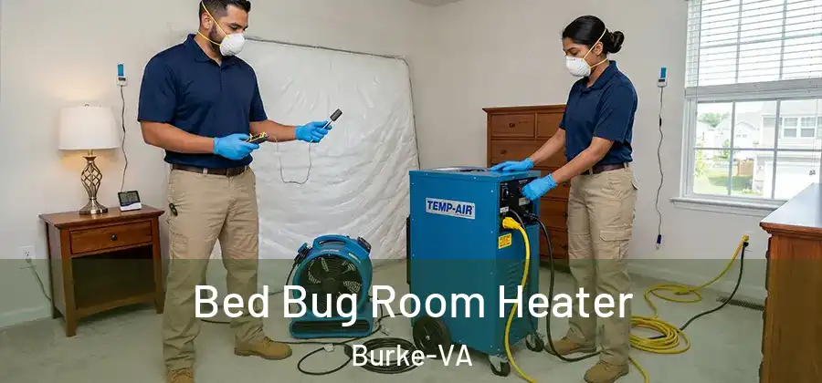Bed Bug Room Heater Burke-VA