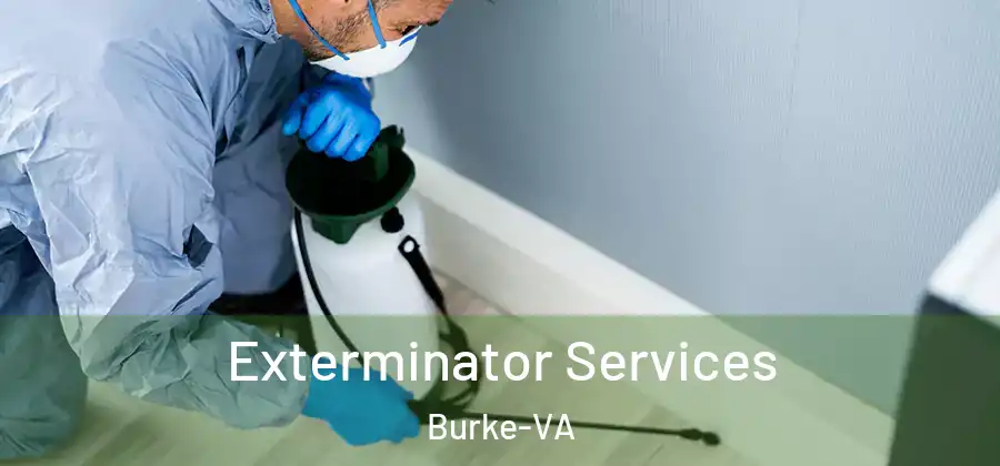  Exterminator Services Burke-VA