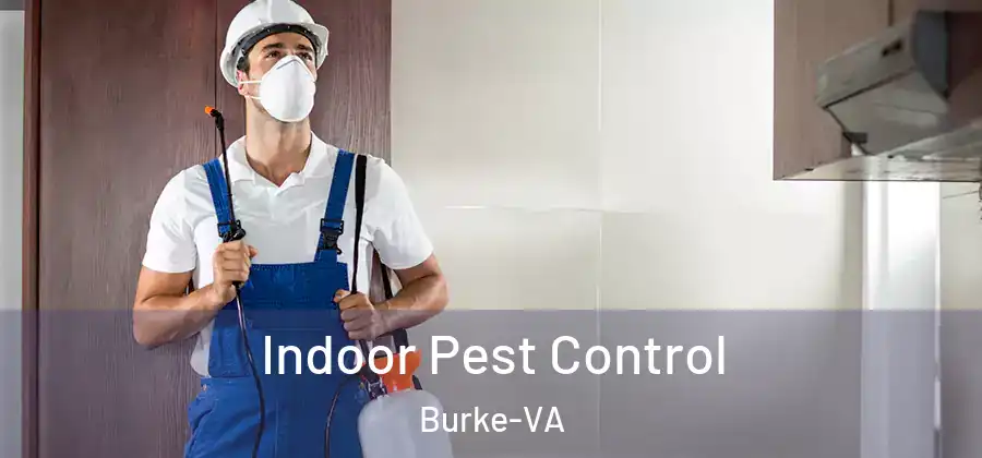  Indoor Pest Control Burke-VA