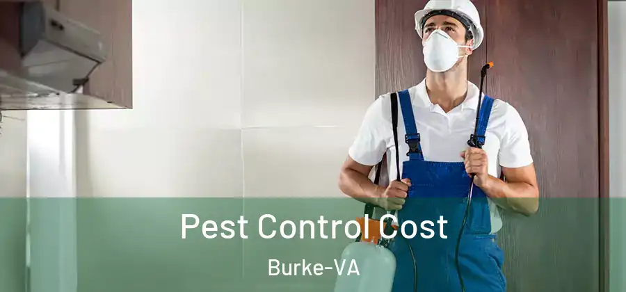 Pest Control Cost Burke-VA
