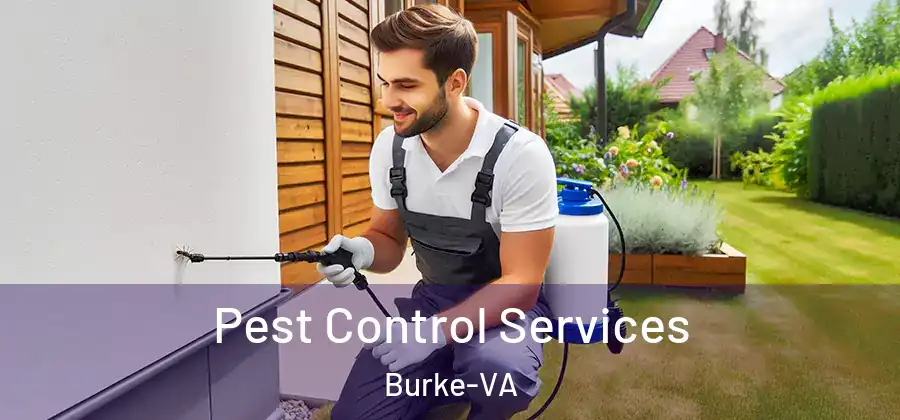  Pest Control Services Burke-VA