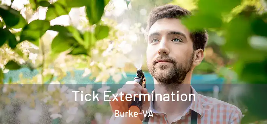 Tick Extermination Burke-VA