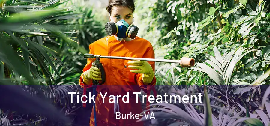  Tick Yard Treatment Burke-VA